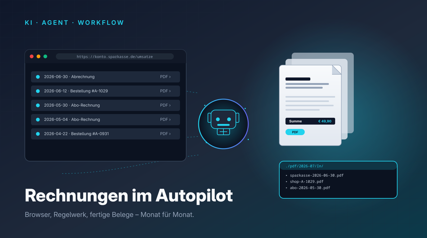 Rechnungen im Autopilot: Wie ein KI-Agent die Belege einsammelt